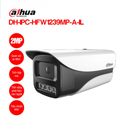 Camera Dahua DH-IPC-HFW1239MP-A-IL 2MP IP Thân Full Color có mic, có màu, HN 60m